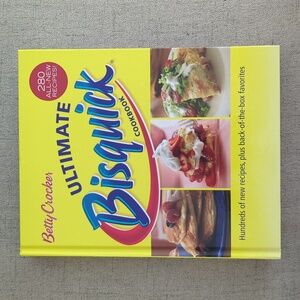 Betty Crocker Ultimate Bisquick Cookbook